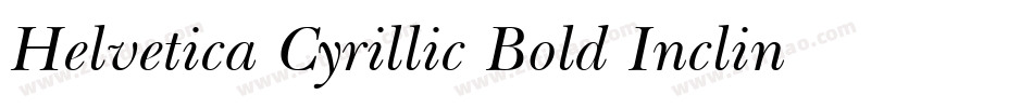 Helvetica Cyrillic Bold Inclined字体转换